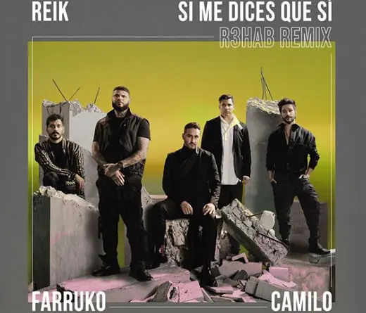 Una bomba: Reik junto a Camilo, Farruko y R3HAB hacen el remix de Si Me Dices Que S.